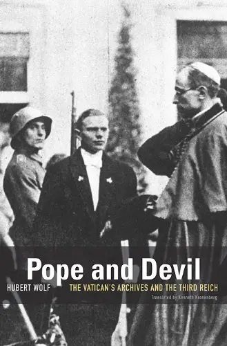 Cover of Pope and Devil – The Vaticans Archives and the Third Reich