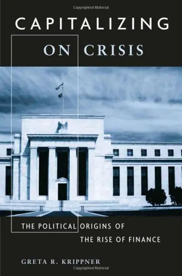 Cover of Capitalizing on Crisis – The Political Origins of the Rise of Finance