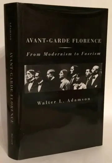 Cover of Avant–Garde Florence – From Modernism to Fascism