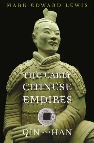 Cover of The Early Chinese Empires – Qin and Han Volume 1