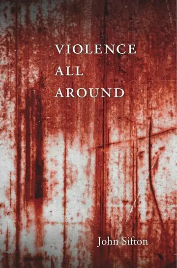 Cover of Violence All Around