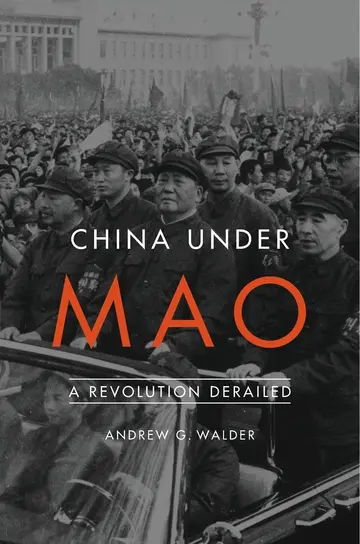 Cover of China Under Mao – A Revolution Derailed