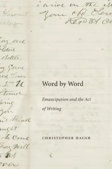 Cover of Word by Word – Emancipation and the Act of Writing