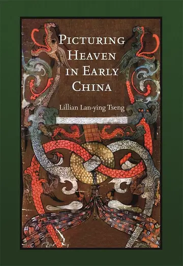 Cover of Picturing Heaven in Early China
