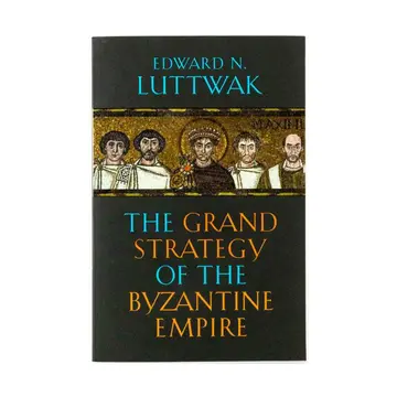 Cover of The Grand Strategy of the Byzantine Empire