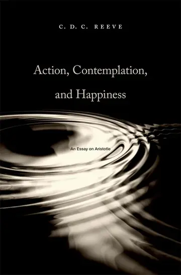 Cover of Action, Contemplation, and Happiness