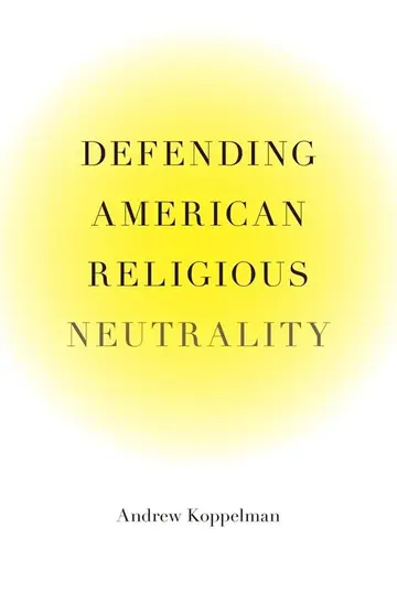 Cover of Defending American Religious Neutrality