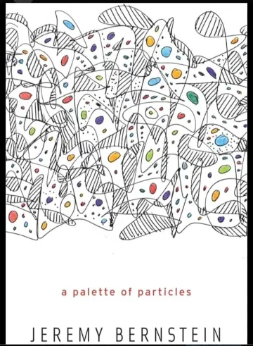 Cover of A Palette of Particles