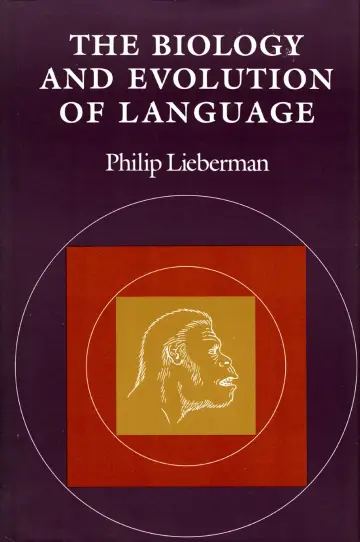Cover of The Biology & Evolution of Language
