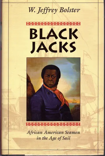 Cover of Black Jacks – African American Seamen in the Age of Sail