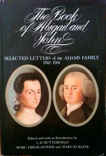 Cover of The Book of Abigail & John – Selected Letters of the Adams Family 1762–1784