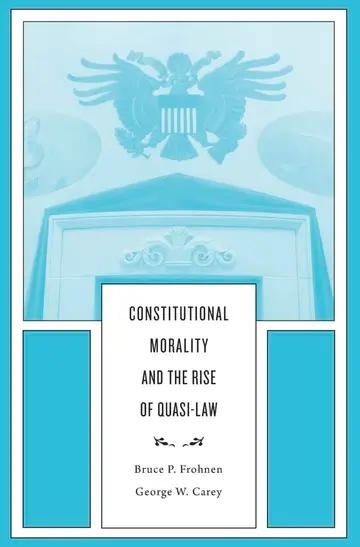 Cover of Constitutional Morality and the Rise of Quasi-Law