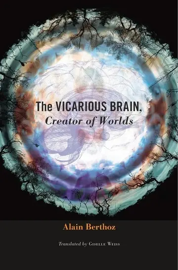 Cover of The Vicarious Brain, Creator of Worlds