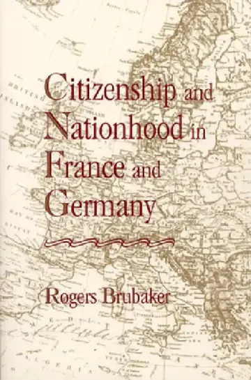 Cover of Citizenship and Nationhood in France and Germany