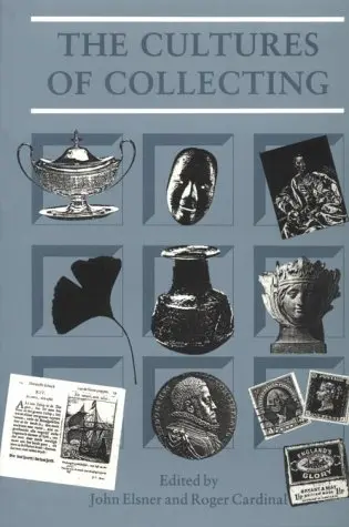 Cover of The Cultures of Collecting