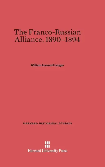 Cover of The Franco-Russian Alliance, 1890-1894