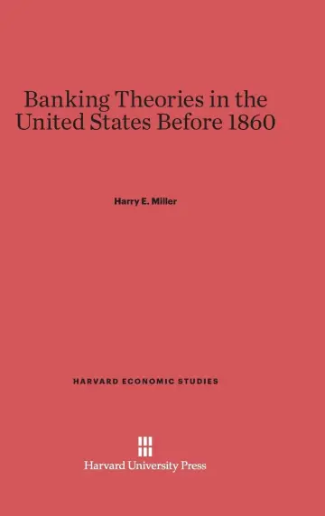 Cover of Banking Theories in the United States Before 1860