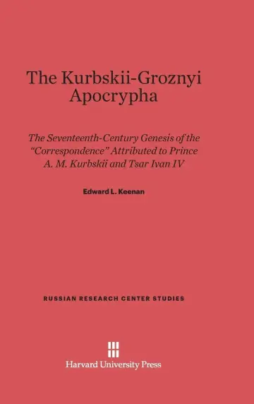 Cover of The Kurbskii-Groznyi Apocrypha