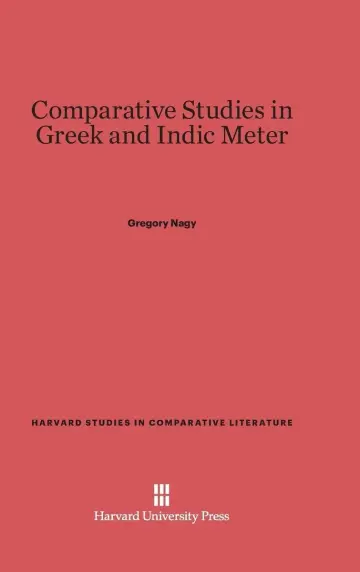 Cover of Comparative Studies in Greek and Indic Meter