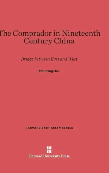 Cover of The Comprador in Nineteenth Century China