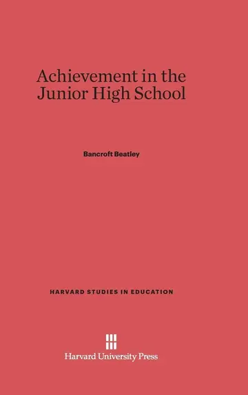Cover of Achievement in the Junior High School
