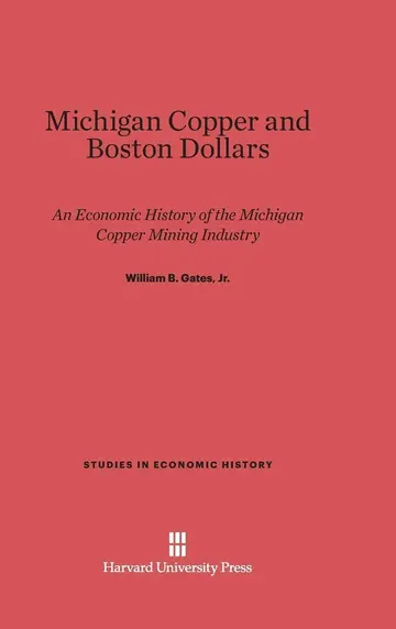 Cover of Michigan Copper and Boston Dollars
