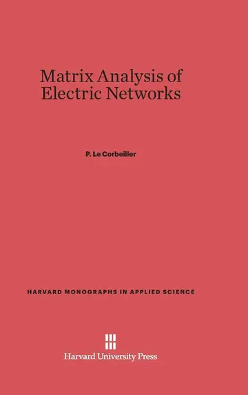 Cover of Matrix Analysis of Electric Networks