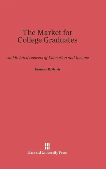 Cover of The Market for College Graduates