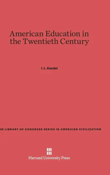 Cover of American Education in the Twentieth Century