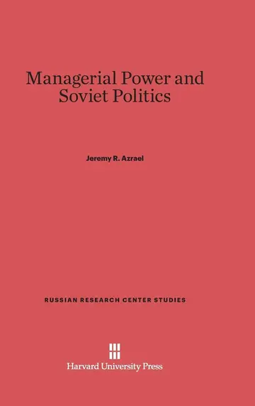 Cover of Managerial Power and Soviet Politics