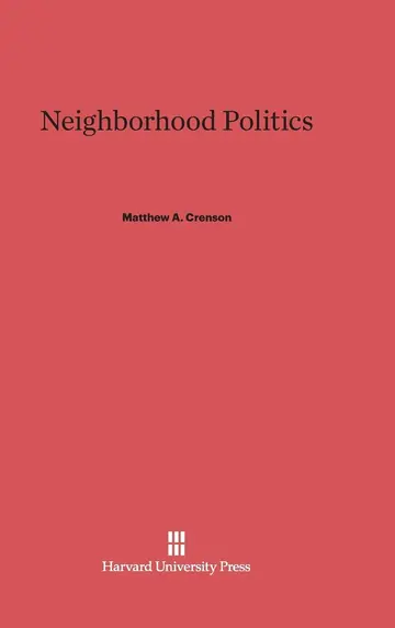 Cover of Neighborhood Politics