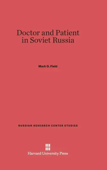 Cover of Doctor and Patient in Soviet Russia