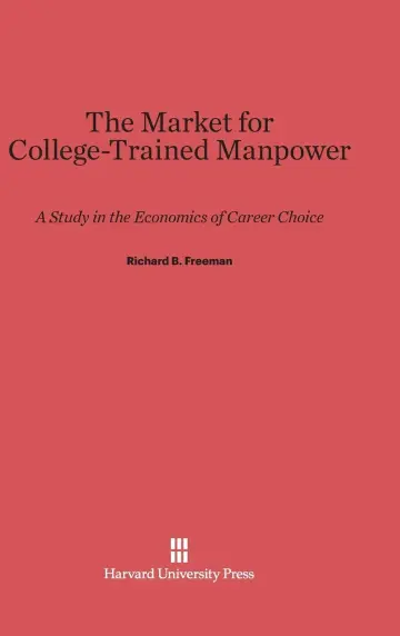 Cover of The Market for College-Trained Manpower