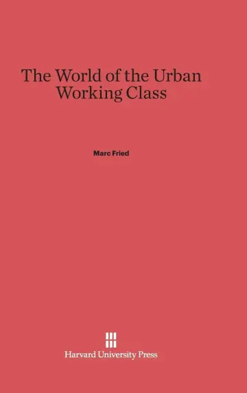 Cover of The World of the Urban Working Class