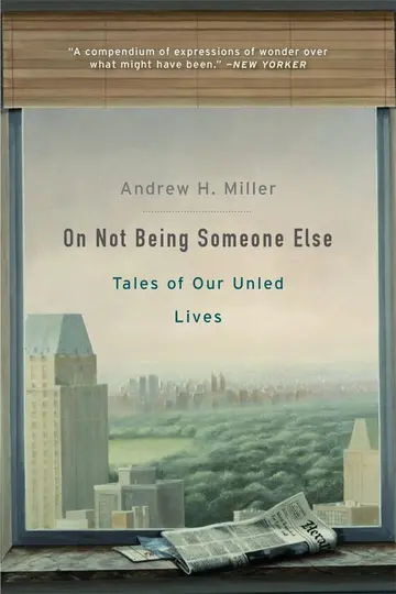 Cover of On Not Being Someone Else – Tales of Our Unled Lives