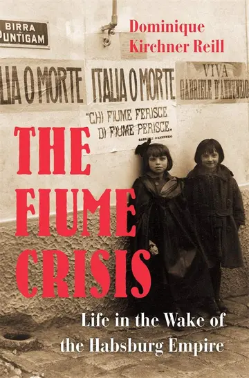 Cover of The Fiume Crisis