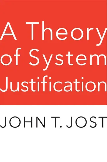 Cover of A Theory of System Justification