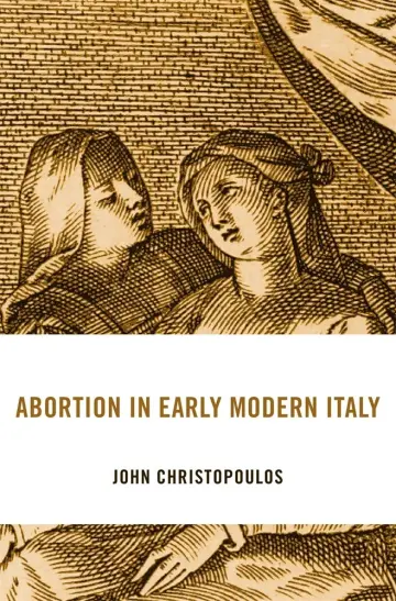 Cover of Abortion in Early Modern Italy