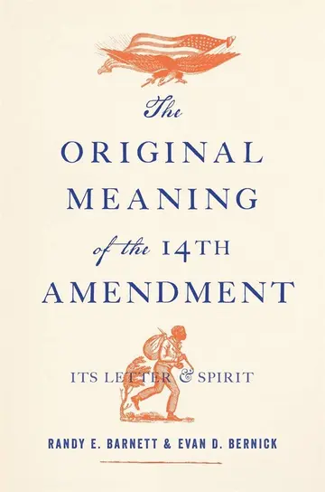 Cover of The Original Meaning of the Fourteenth Amendment