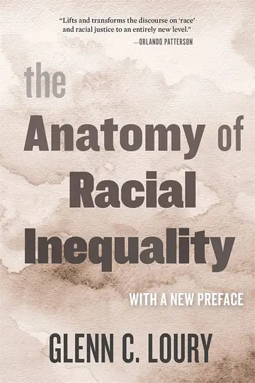 Cover of The Anatomy of Racial Inequality