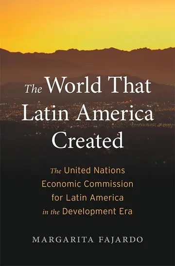 Cover of The World That Latin America Created