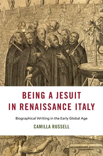 Cover of Being a Jesuit in Renaissance Italy