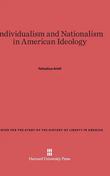 Cover of Individualism and Nationalism in American Ideology