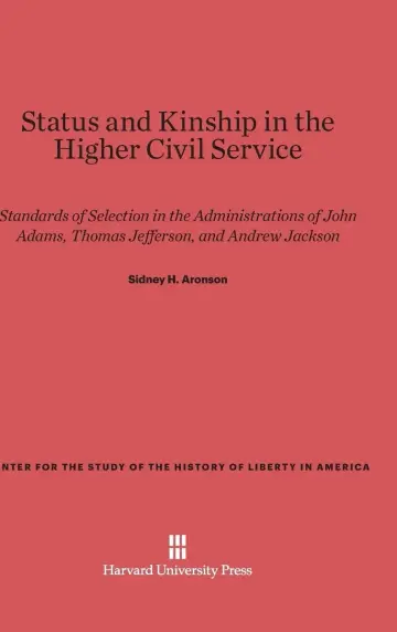 Cover of Status and Kinship in the Higher Civil Service