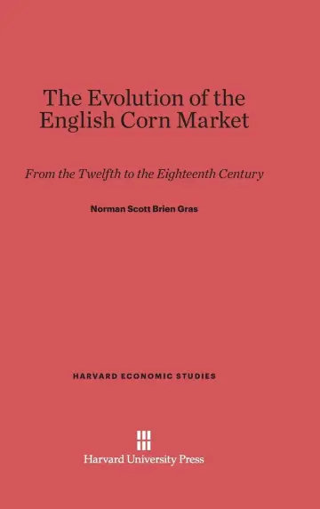 Cover of The Evolution of the English Corn Market