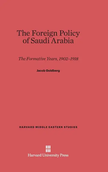 Cover of The Foreign Policy of Saudi Arabia