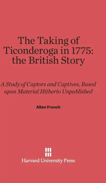 Cover of The Taking of Ticonderoga in 1775