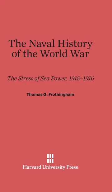Cover of The Naval History of the World War
