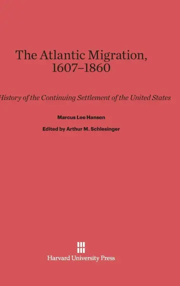 Cover of The Atlantic Migration, 1607-1860