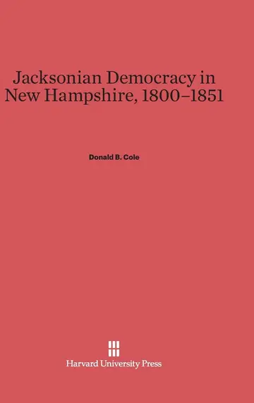 Cover of Jacksonian Democracy in New Hampshire, 1800-1851